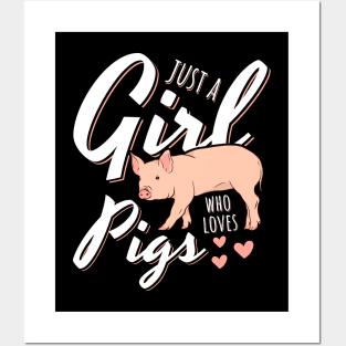 Just A Girl Who Loves Pigs Posters and Art
